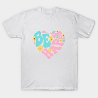 Be Happy Groovy T-Shirt